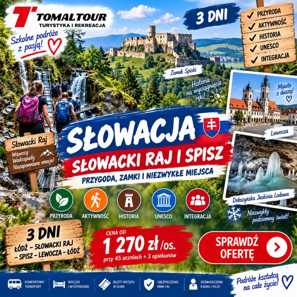 Plakat wycieczki 3 DNI – SŁOWACKI RAJ I SPISZ – PRZYGODA, ZAMKI I NIEZWYKŁE MIEJSCA